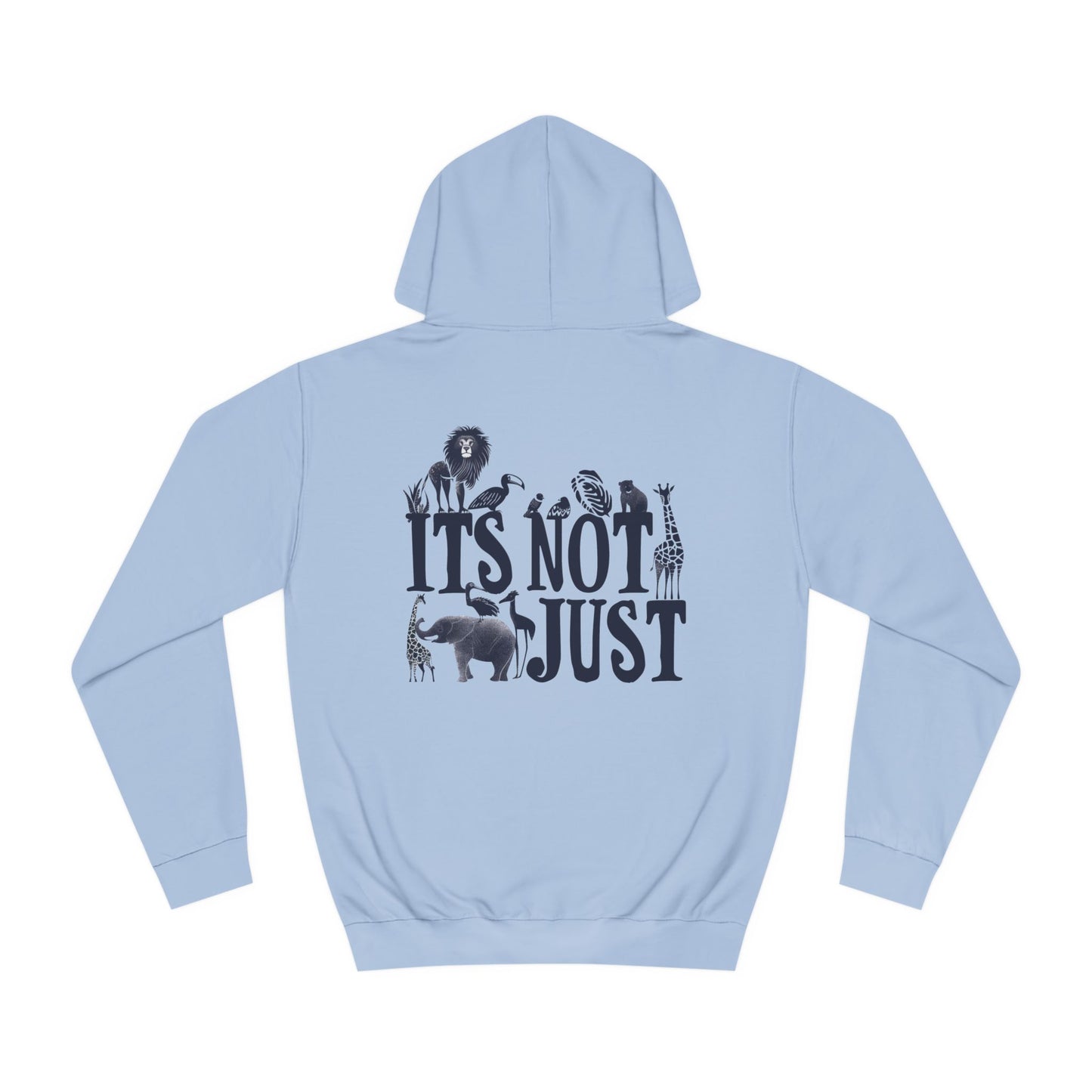 ITS NOT JUST - Contour Eco Hoodies